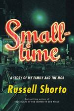 Smalltime af Russell Shorto