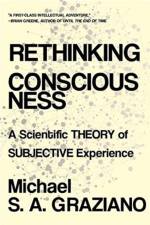 Rethinking Consciousness af Michael S A (Princeton University) Graziano