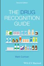 The Drug Recognition Guide af Mark (Wirral University Teaching Hospital Currivan