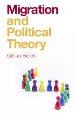 Migration and Political Theory af Gillian Brock