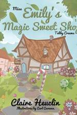 Miss Emily's Magic Sweet Shop 'Tubby Creams' af Claire Heuclin