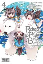 Reborn as a Polar Bear, Vol. 4 af Chihiro Mishima