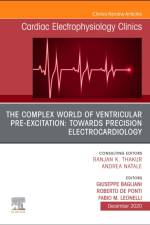 The Complex World of Ventricular Pre-Excitation: towards Precision Electrocardiology, An Issue of Cardiac Electrophysiology Clinics af Leonelli