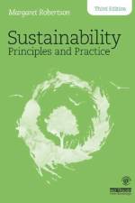 Sustainability Principles and Practice af Margaret (Lane Community College Robertson