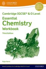Cambridge IGCSE® & O Level Essential Chemistry: Workbook Third Edition