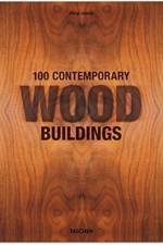 100 Contemporary Wood Buildings af Philip Jodidio