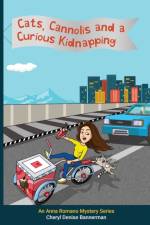 Cats, Cannolis and a Curious Kidnapping af Cheryl Bannerman