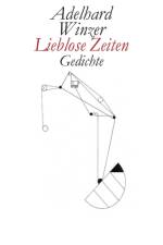 Lieblose Zeiten af Adelhard Winzer