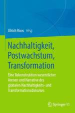Nachhaltigkeit, Postwachstum, Transformation