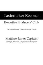 Tastemaker Records Executive Producers' Club af Matthew James Cepican