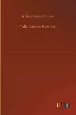 Folk-Lore in Borneo