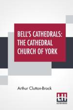 Bell's Cathedrals af Arthur Clutton-Brock