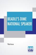 Beadle's Dime National Speaker af Various