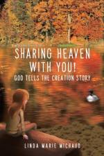Sharing Heaven with You! af Linda Marie Michaud