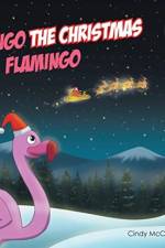 Ringo the Christmas Flamingo af Cindy McCombs