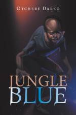 Jungle Blue af Otchere Darko