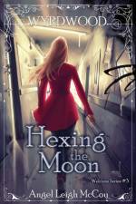 Hexing the Moon af Angel Leigh McCoy
