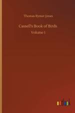 Cassell's Book of Birds af Thomas Rymer Jones