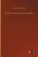 Boys' Book of Famous Rulers