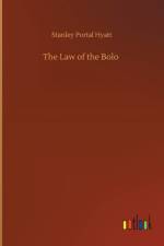 Law of the Bolo af Stanley Portal Hyatt