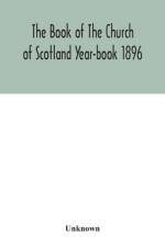 Book of The Church of Scotland Year-book 1896 af Unknown