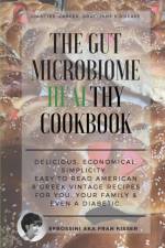 Gut Microbiome Healthy Cookbook af Efrossini Aka Fran Kisser