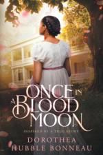 Once in a Blood Moon af Dorothea L Hubble Bonneau