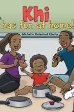 Khi Has Fun at Home af Michelle Relerford Okafor