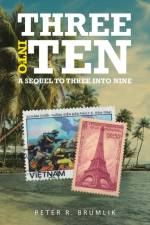 Three into Ten af Peter R Brumlik