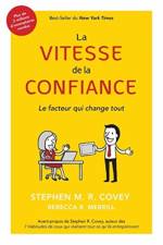 La Vitesse De La Confiance af Stephen M.R. Covey