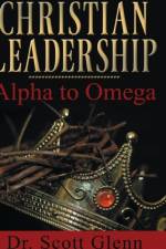 Christian Leadership af Dr Scott Glenn