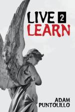 Live 2 Learn af Adam Puntolillo
