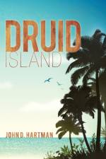 Druid Island af John D Hartman