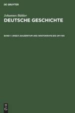 Urzeit, Bauerntum Und Aristokratie Bis Um 1100 af Johannes Bühler