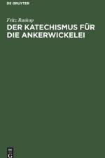 Der Katechismus Fur Die Ankerwickelei af Fritz Raskop
