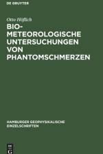 Biometeorologische Untersuchungen Von Phantomschmerzen af Otto Hoeflich