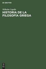 Historia de la Filosofia Griega af Wilhelm Capelle