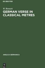 German Verse in Classical Metres af W. Bennett