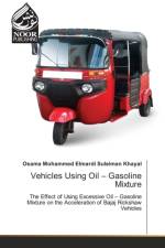 Vehicles Using Oil - Gasoline Mixture af Osama Mohammed Elmardi Suleiman Khayal