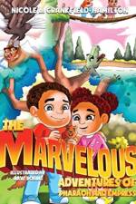 The Marvelous Adventures of Pharaoh and Empress af Nicole L Crankfield-Hamilton
