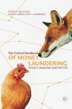 The Critical Handbook of Money Laundering af Petrus C. van Duyne