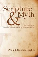 Scripture and Myth af Philip E Hughes
