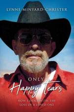 Only Happy Tears af Lynne Minyard-Christer