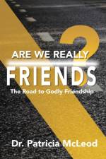 Are We Really Friends? af Dr Patricia McLeod