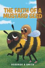 Faith of a Mustard Seed af Deborah A Smith