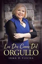 Las Dos Caras Del Orgullo af Irma D Flecha