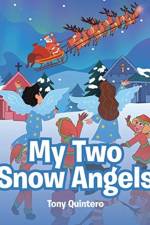 My Two Snow Angels af Tony Quintero