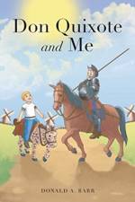 Don Quixote and Me af Donald A Barr