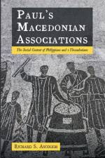 Paul's Macedonian Associations af Richard S Ascough