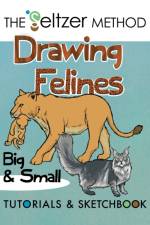 Drawing Felines af Jerry Joe Seltzer